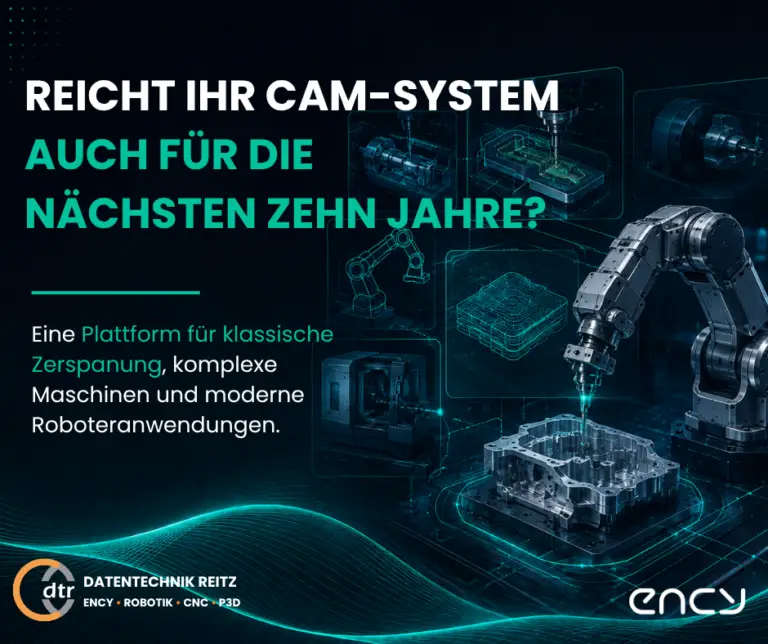 Kampagne ENCY Post 1 5 2 | CAD/CAM Programmiersoftware für CNC Maschinen und Industrieroboter